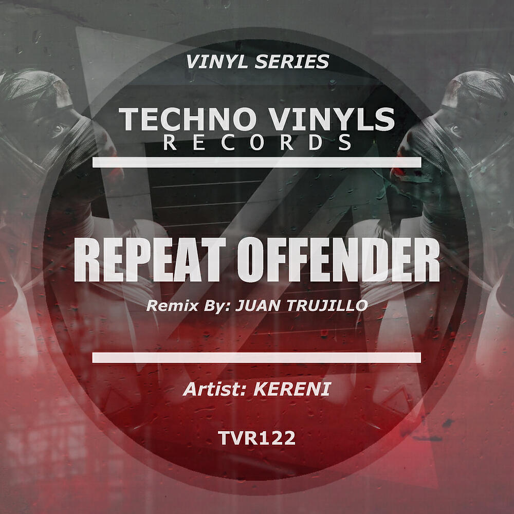 Kereni - Repeat Offender (Juan Trujillo Remix)