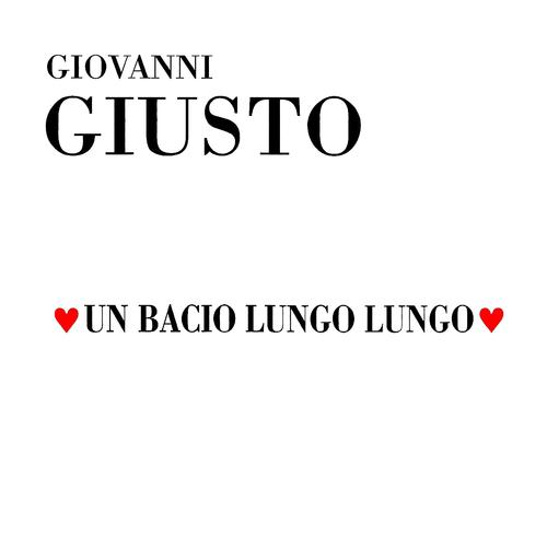 Постер альбома Un bacio lungo lungo