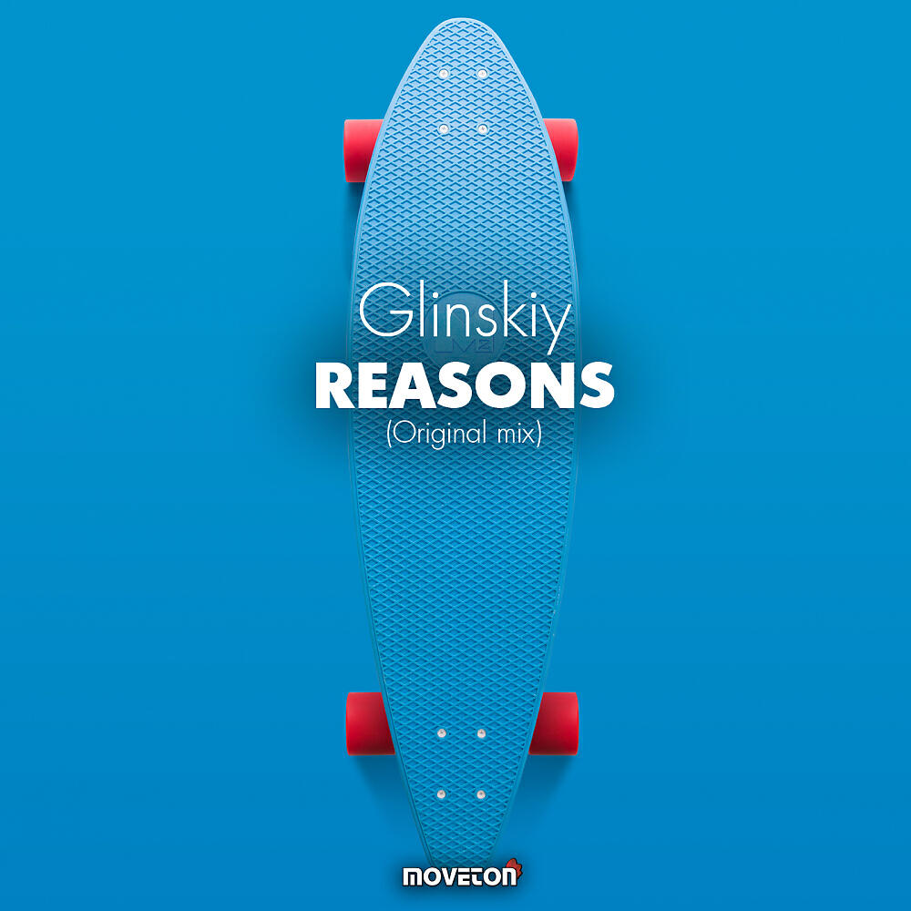Glinskiy - Reasons (Original Mix)