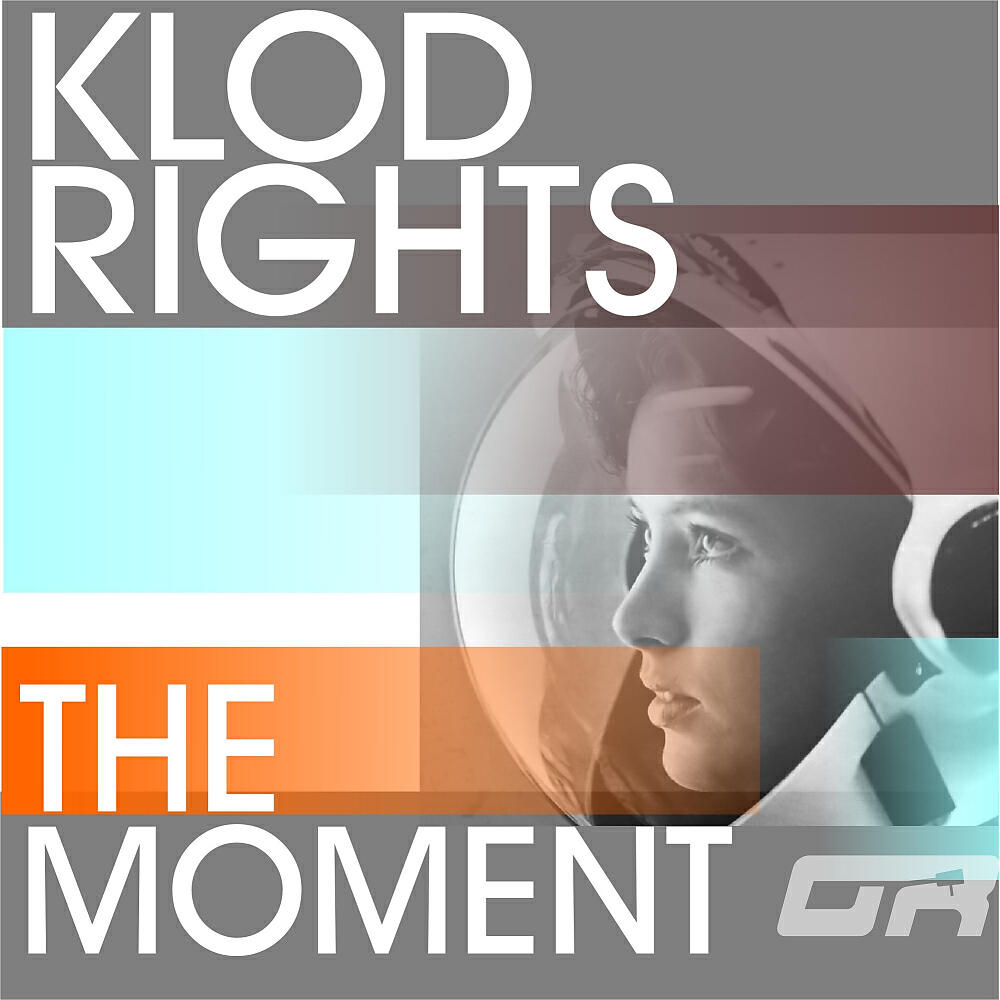 Klod Rights - The Moment (Original Mix)
