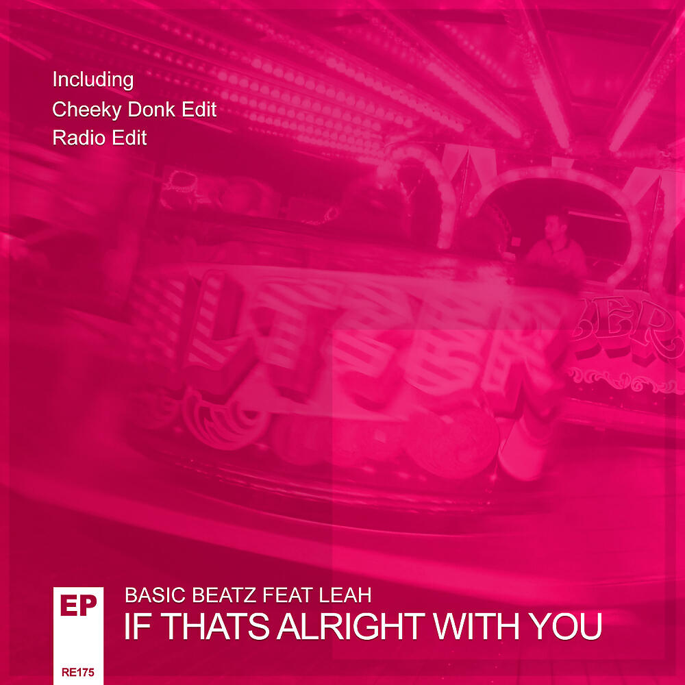 Basic Beatz - If Thats Alright With You (Radio Edit)