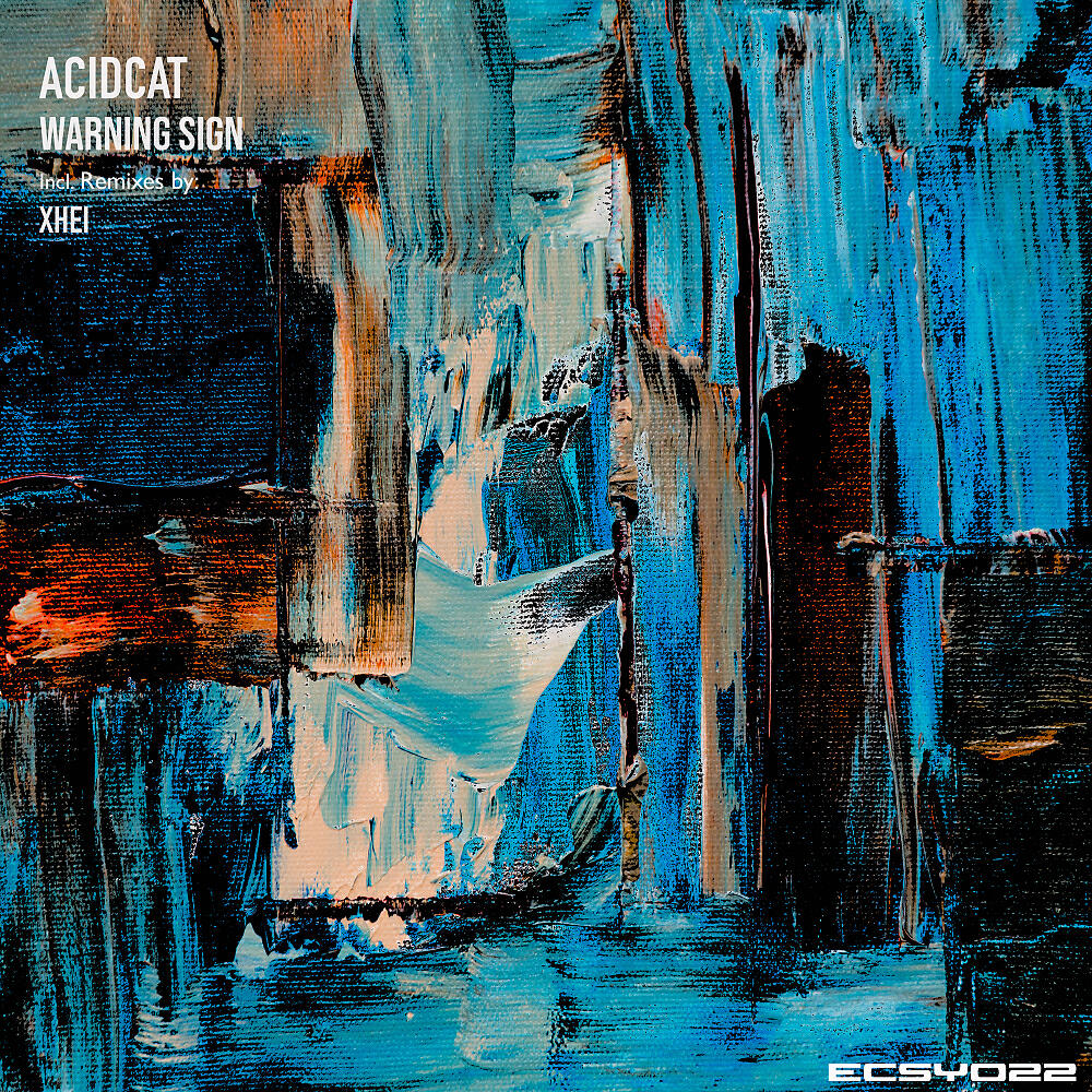 AcidCat - Warning Sign (XHEI Remix 1)