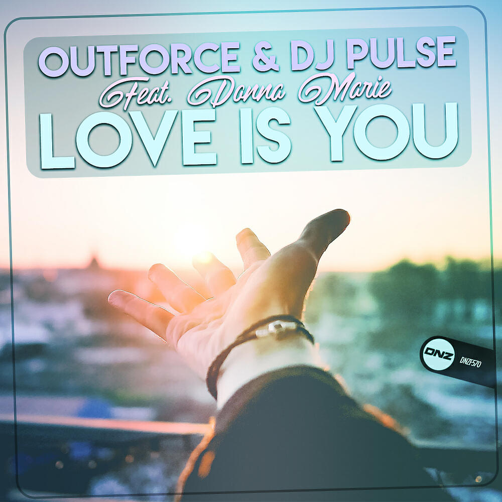 Outforce - Love Is You (Original Mix)