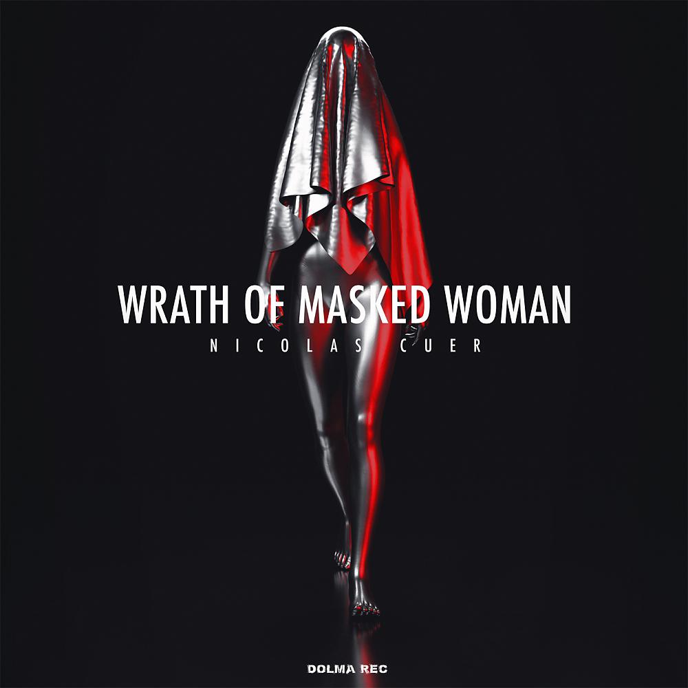 Постер альбома Wrath Of Masked Woman