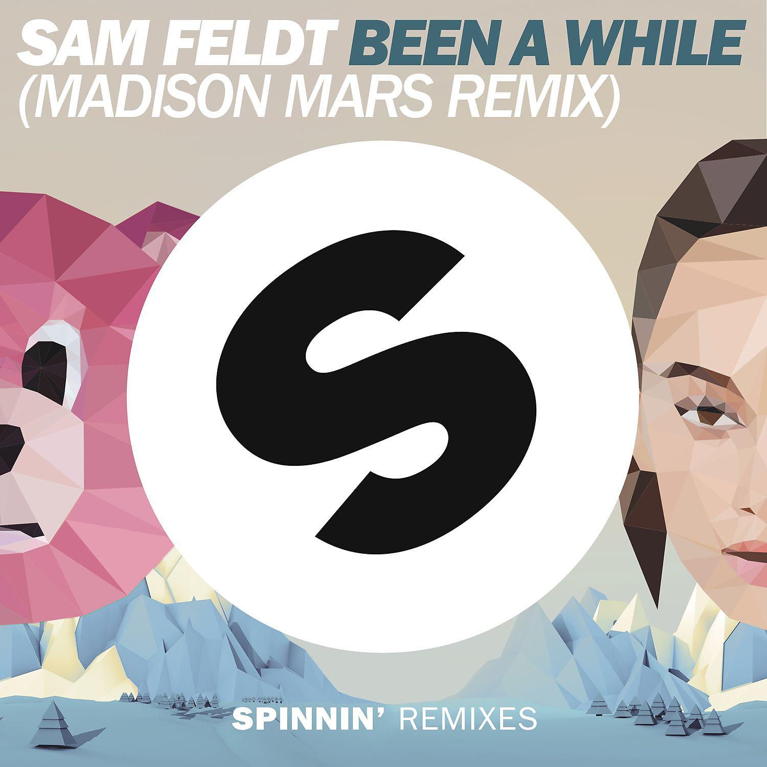 Постер альбома Been A While (Madison Mars Remix)