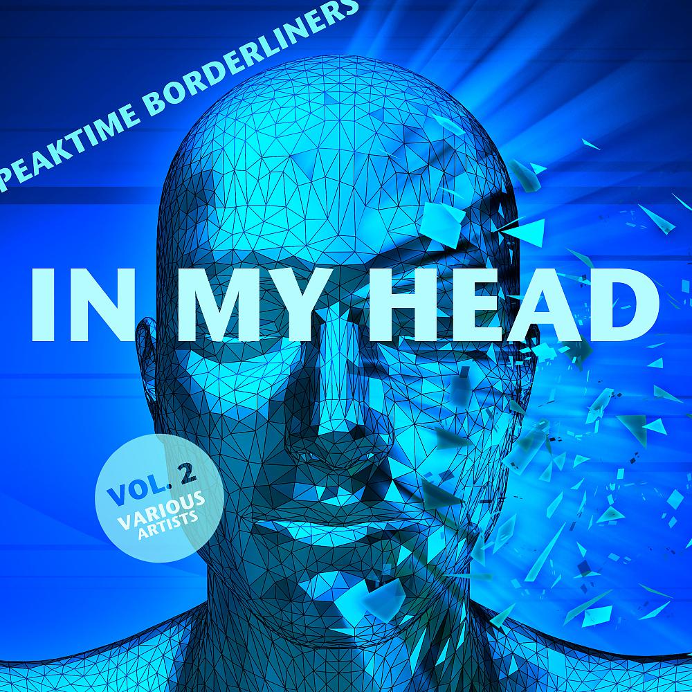 Постер альбома In My Head (Peaktime Borderliners), Vol. 2