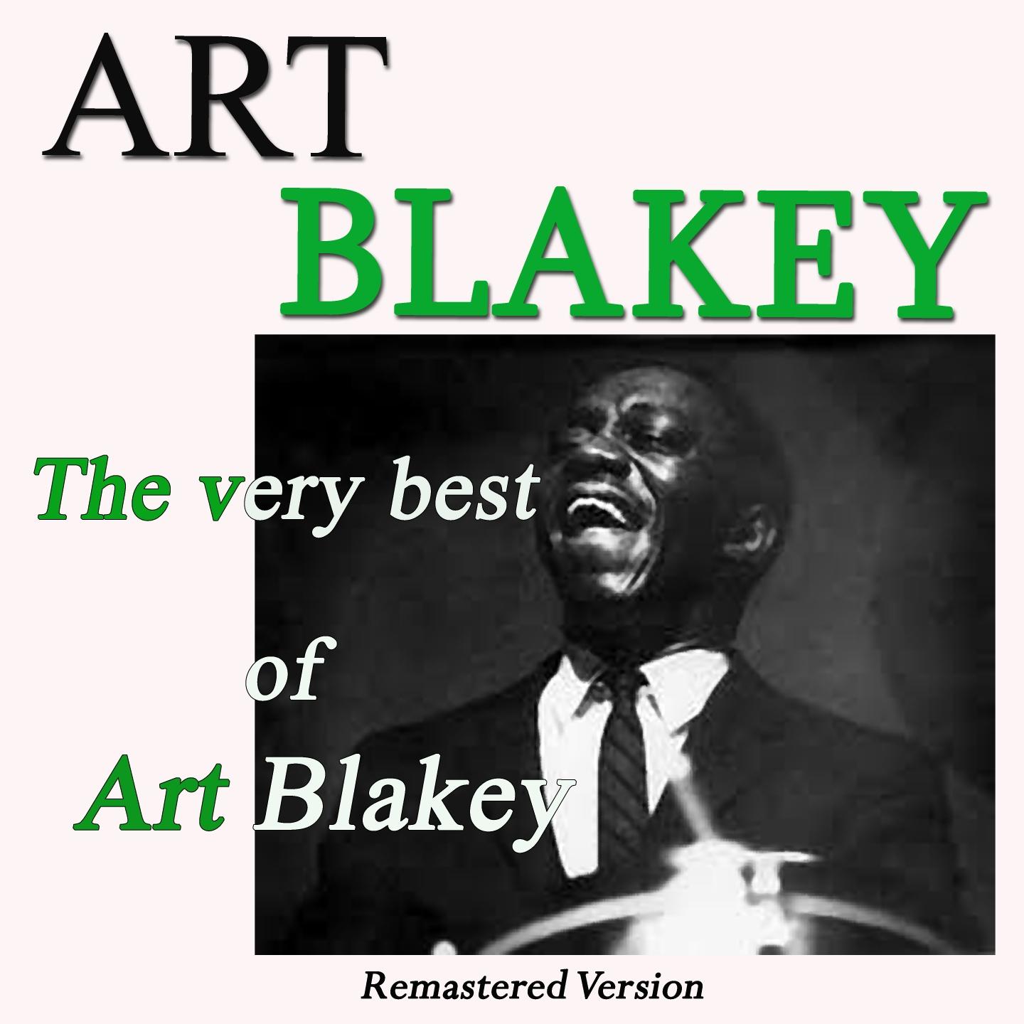 Постер альбома The Very Best of Art Blakey (Remastered Version)