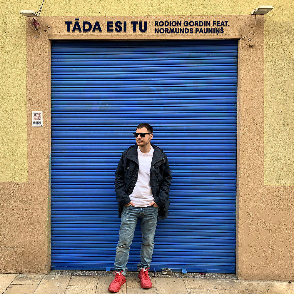 Rodion Gordin - Tāda Esi Tu (Radio Edit)