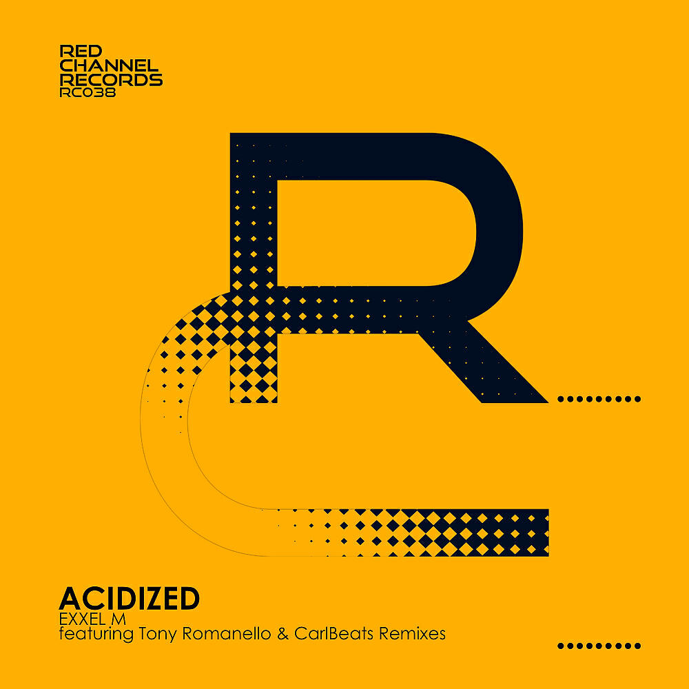 EXXEL M - Acidized (CarlBeats Excuse Me Mix)