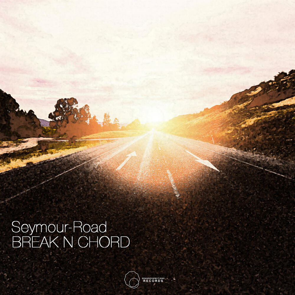 Break N Chord - Seymour Road (Original Mix)