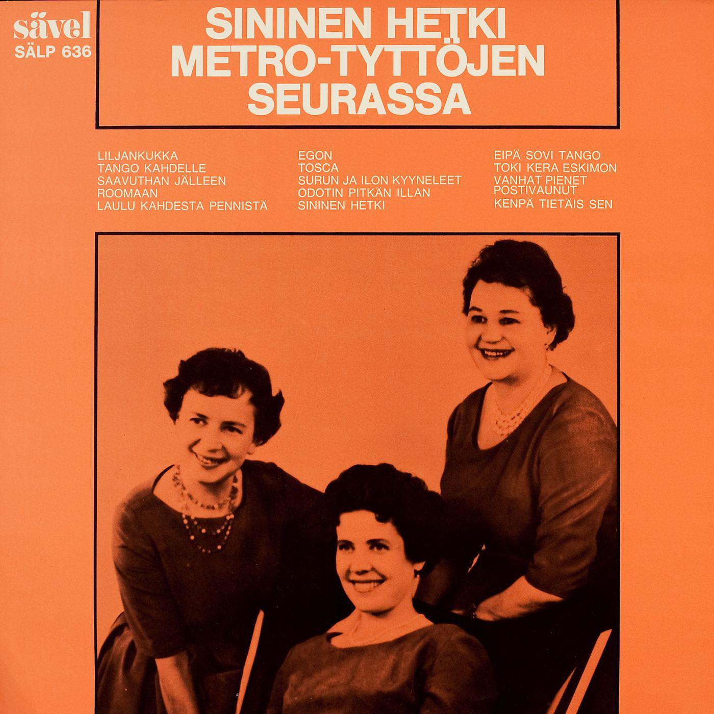 Постер альбома Sininen hetki Metro-tyttöjen seurassa
