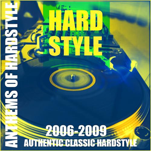 Постер альбома Anthems of Hardstyle