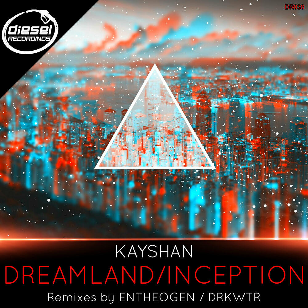 Kayshan - Dreamland/Inception (DRKWTR Remix)