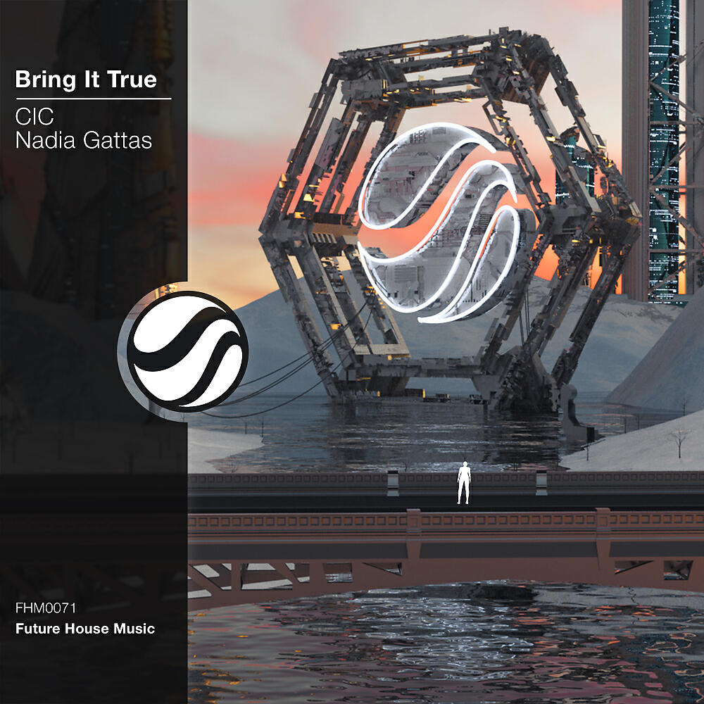 CIC - Bring It True (Original Mix)