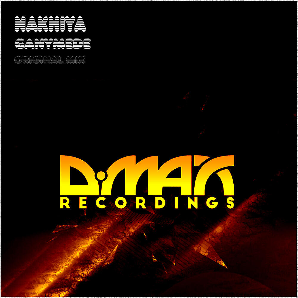 NAKHIYA - Ganymede (Original Mix)