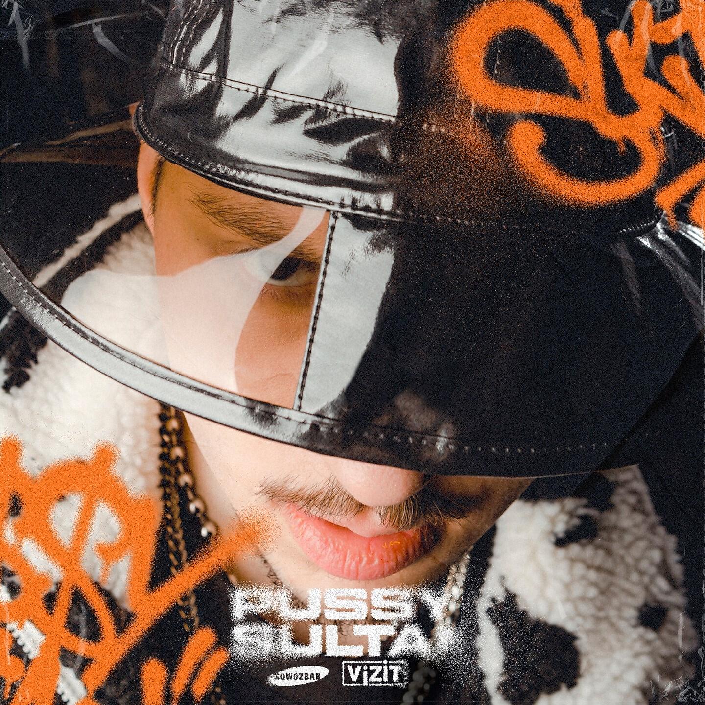 SQWOZ BAB - PUSSY SULTAN