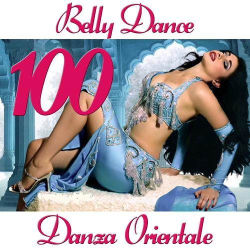 Постер альбома Belly Dance 100 (Danza Orientale)