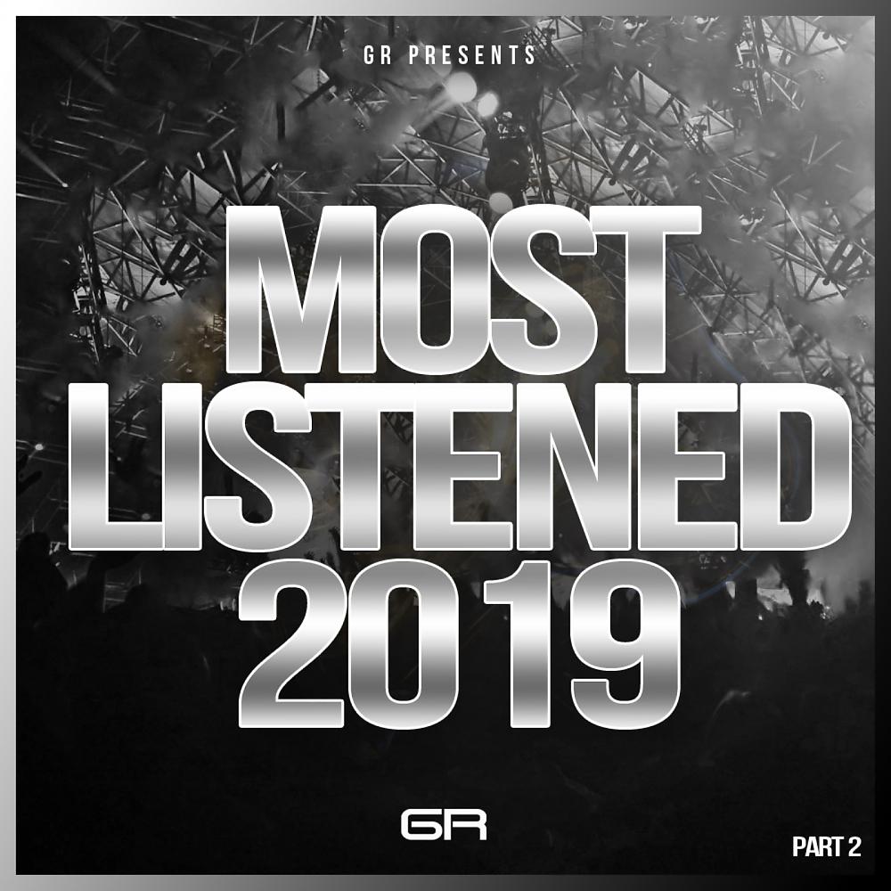 Постер альбома GR presents Most Listened 2019, Pt. 2
