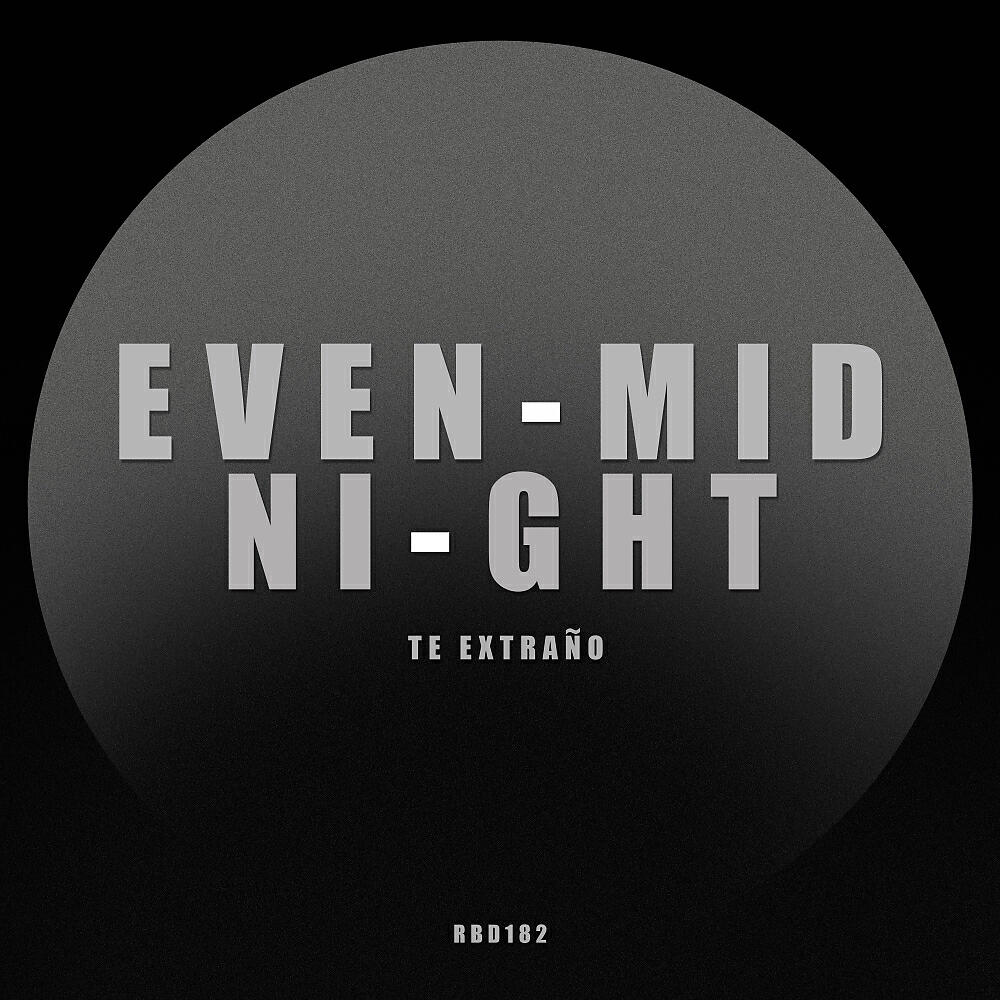 Even Midnight - Encore Des Larmes (Original Mix)