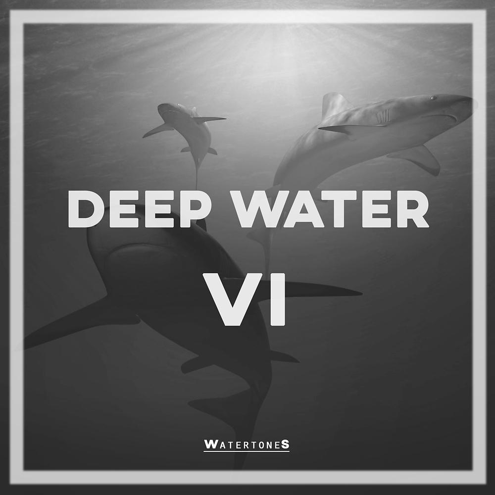 Постер альбома Deep Water 6