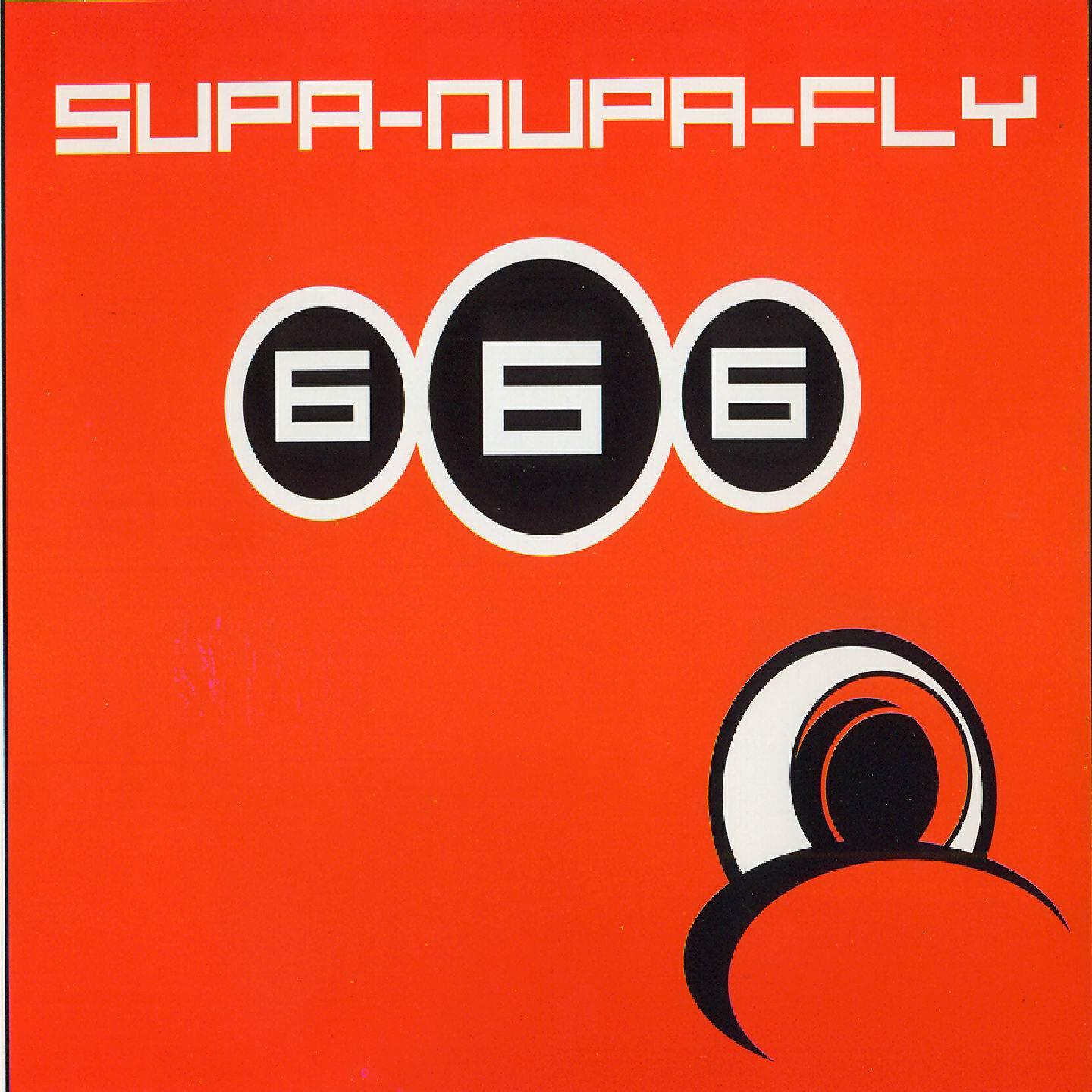 666 - Supa-Dupa-Fly (Xxl Mix)