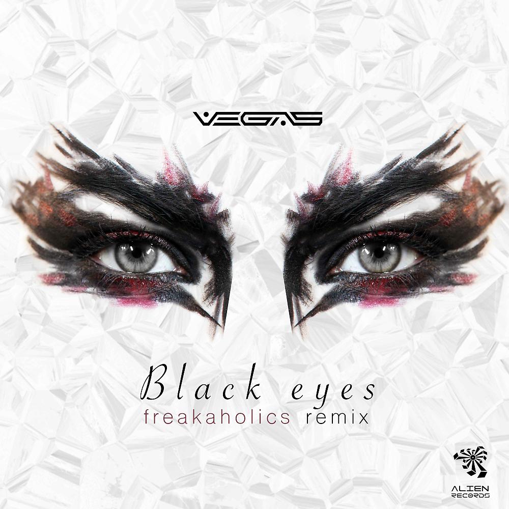 Постер альбома Black Eyes (Freakaholics Remix)