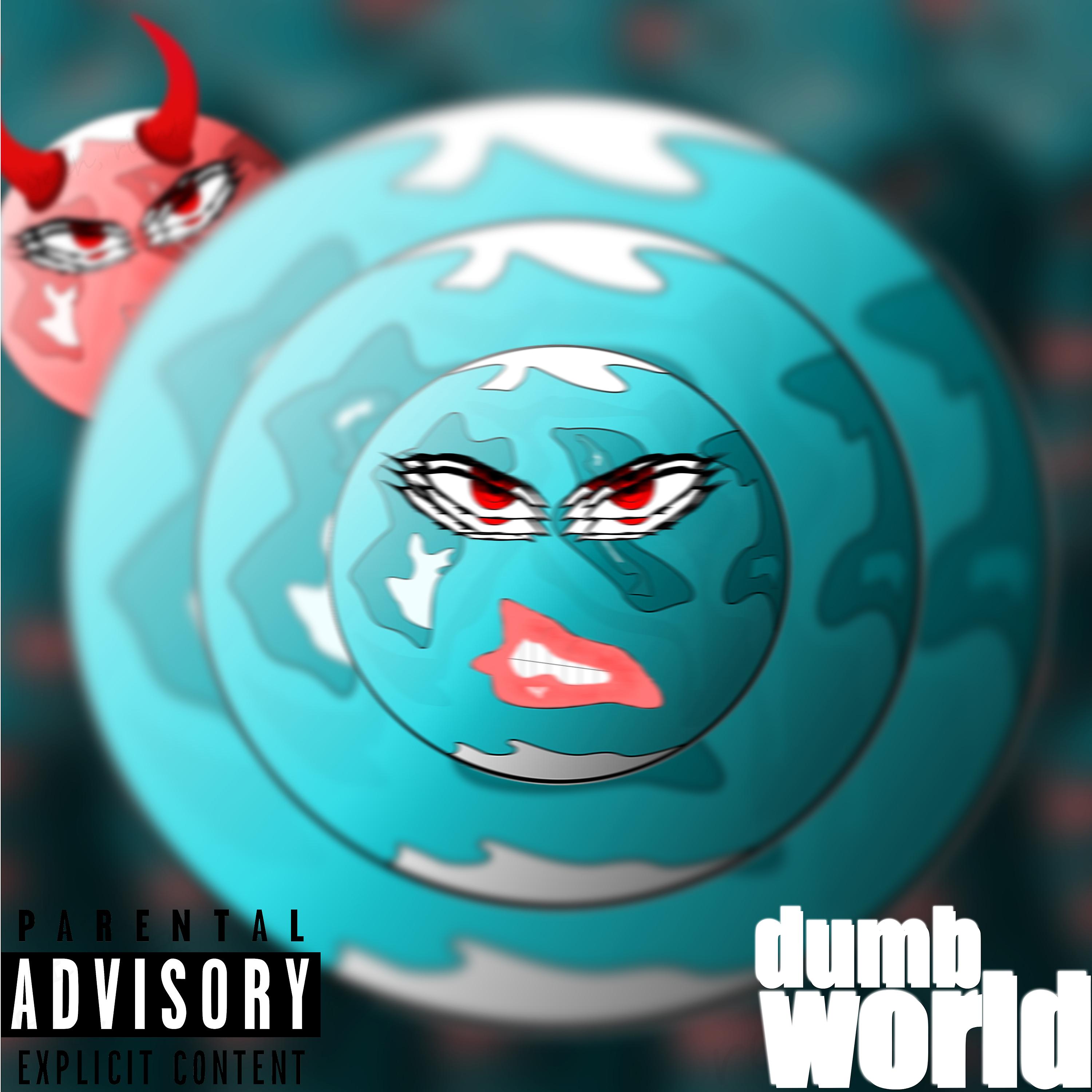 Постер альбома Dumb World