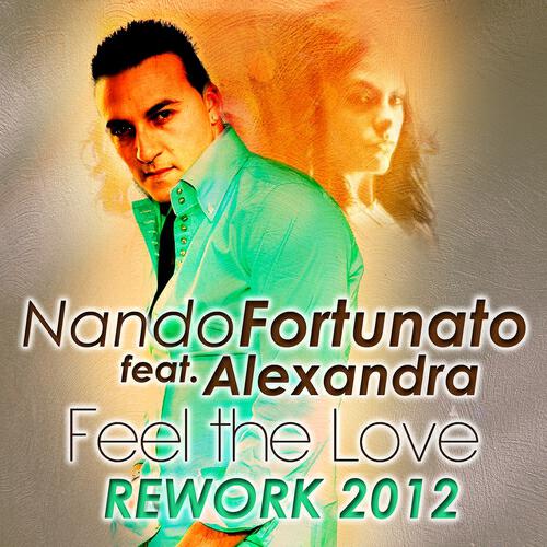 Nando Fortunato - Feel the Love (Rework 2012 - Extend)