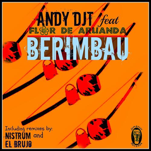 Andy DJT - Berimbau (Pop Mix)