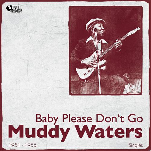 Muddy Waters - I Just Want to Make Love to You