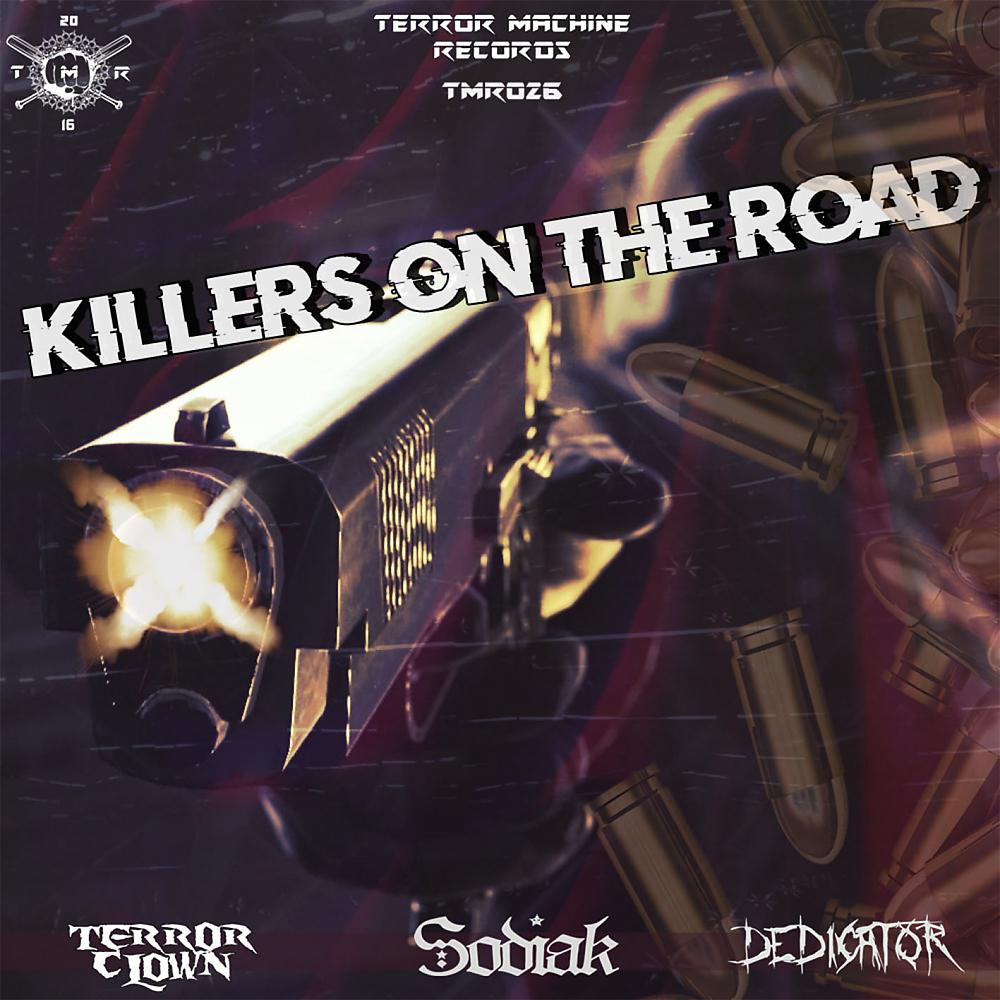 Постер альбома Killers On The Road