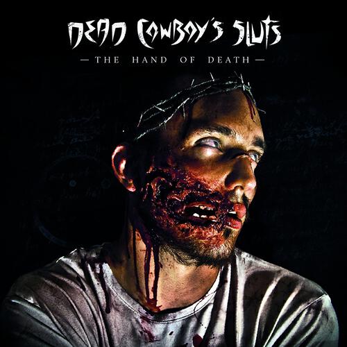 Dead Cowboy's Sluts - The Hand of Death, Pt. 2