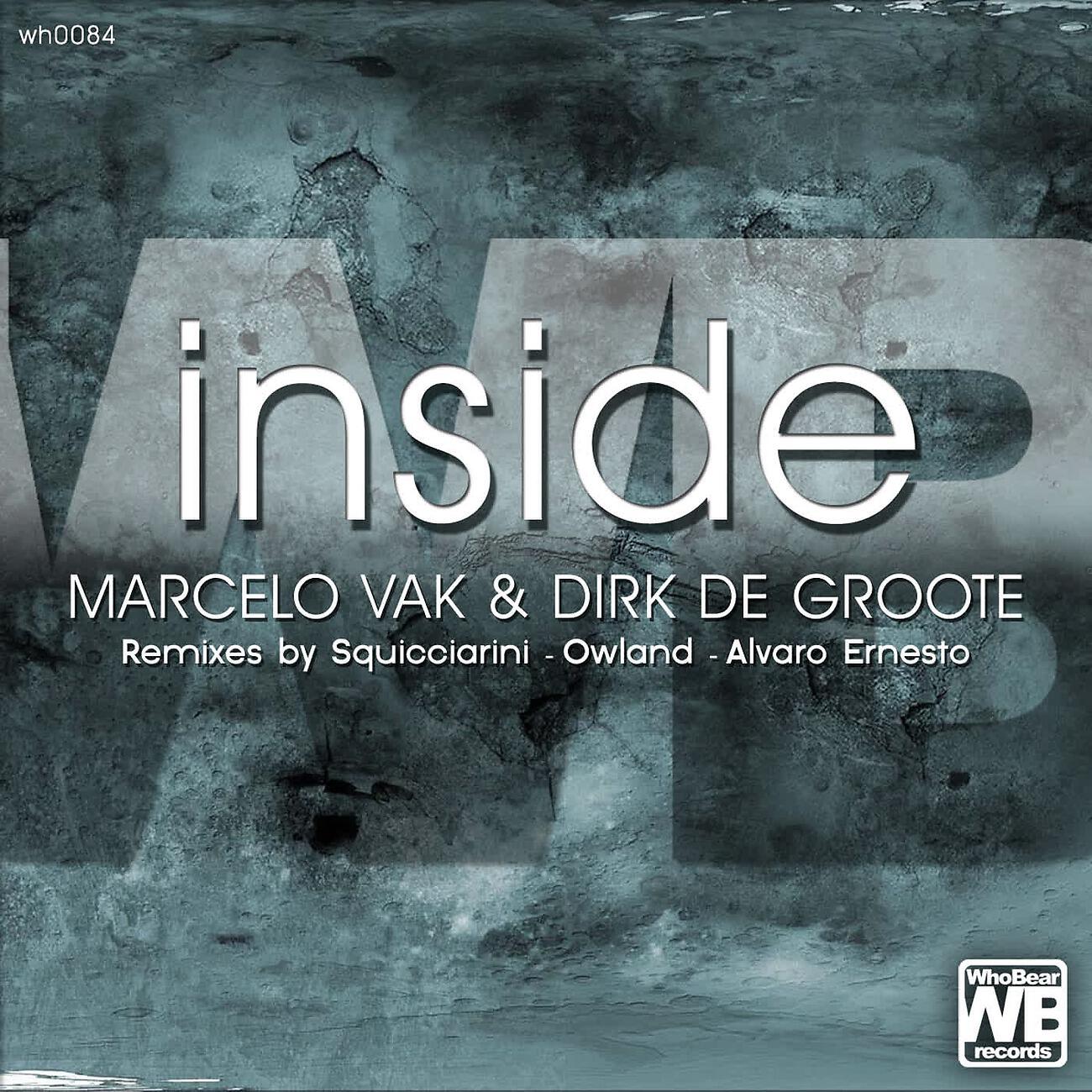 Marcelo Vak - Inside (Owland Remix)