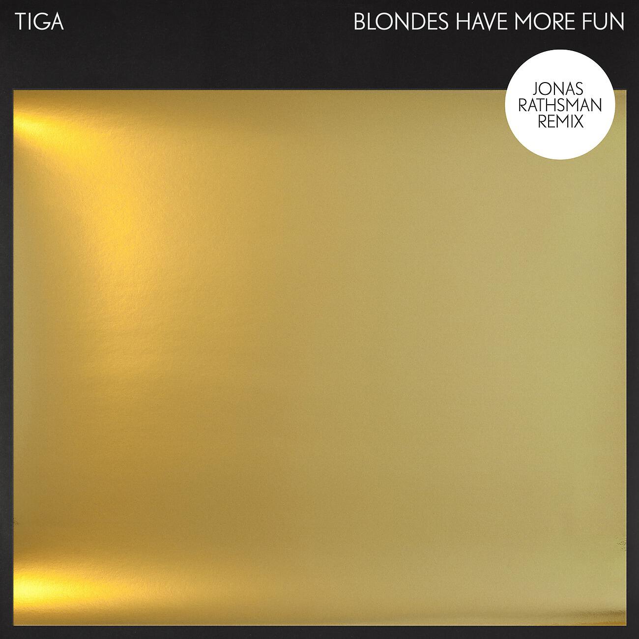 Tiga - Blondes Have More Fun (Jonas Rathsman Remix)