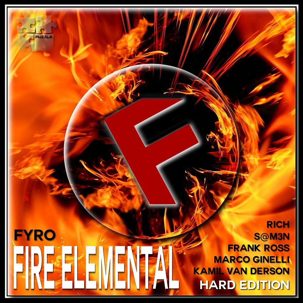 Постер альбома Fire Elemental (Hard Edition)