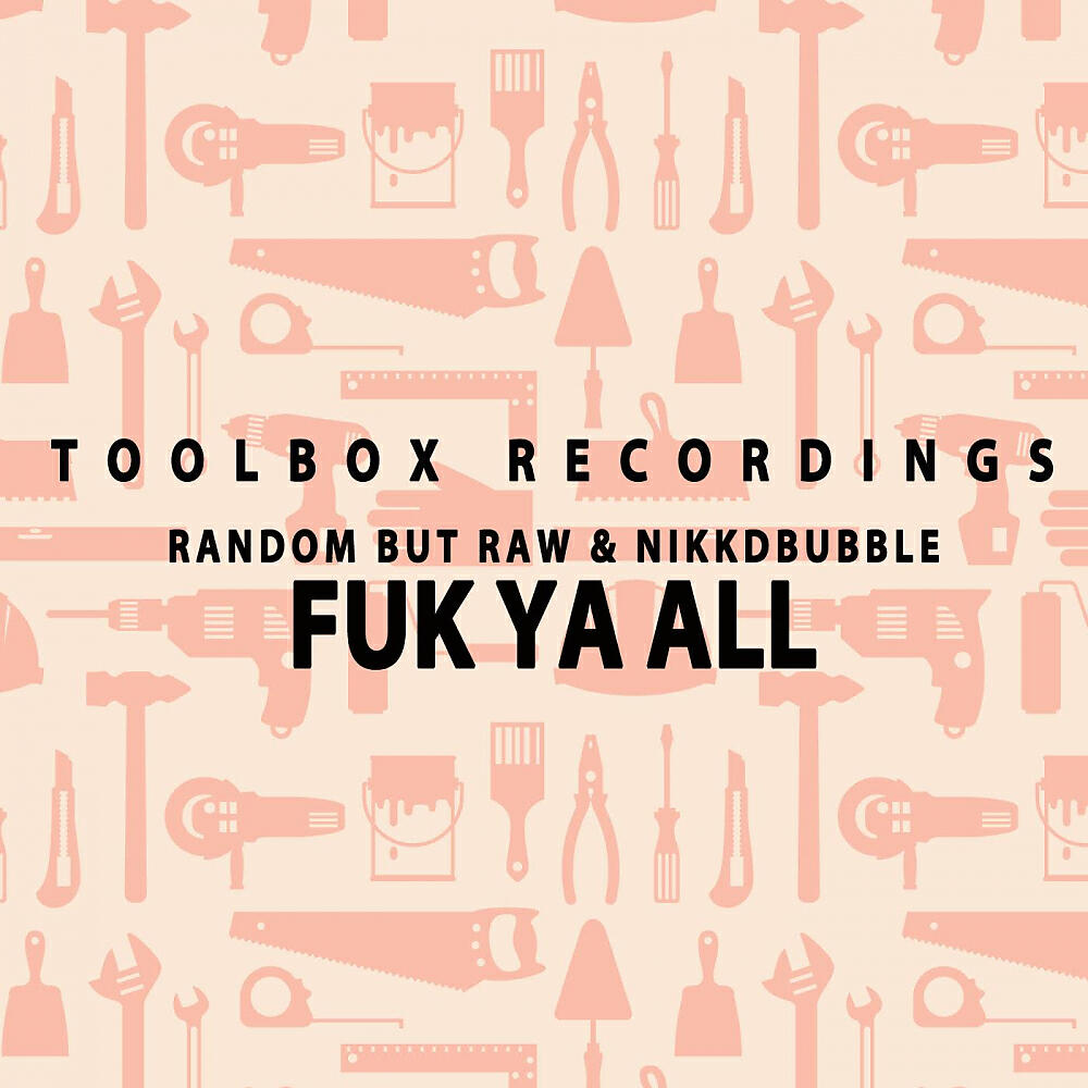 Random But Raw - Fuk Ya All (Original Mix)