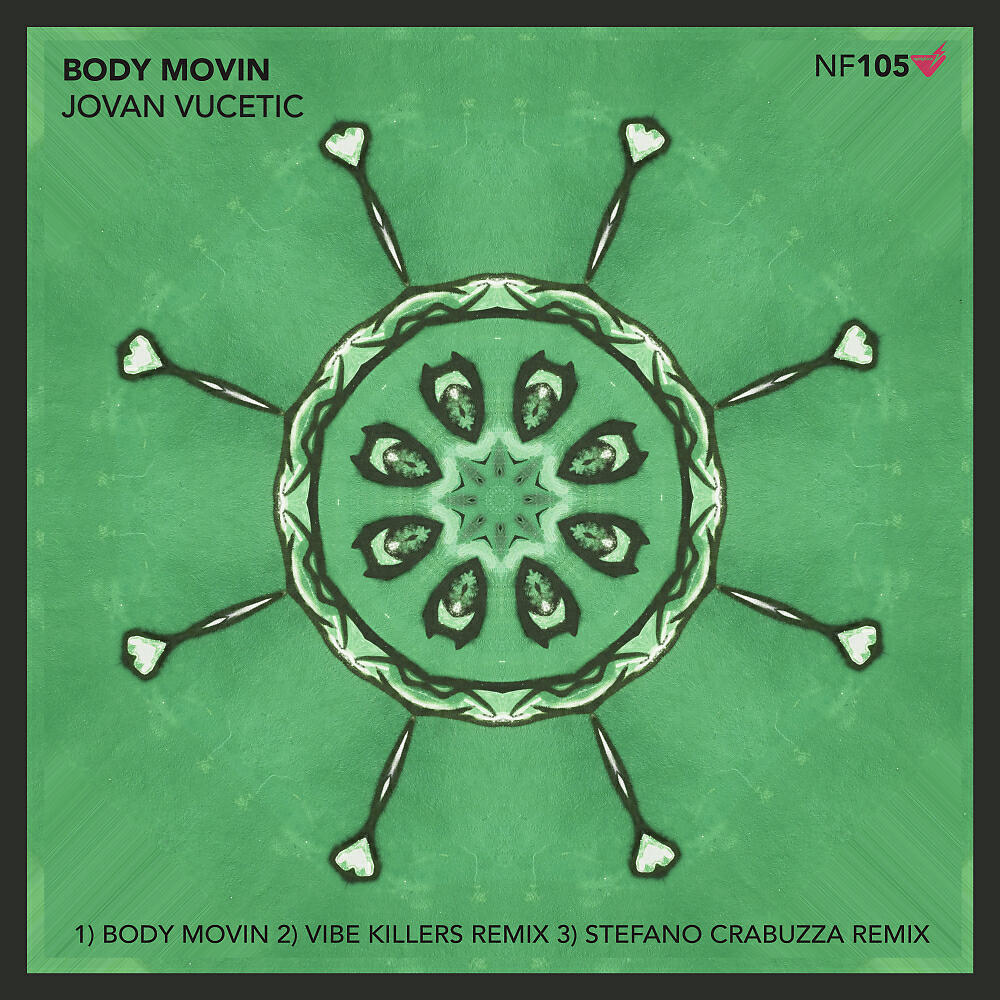 Jovan Vucetic - Body Movin (Vibe Killers Remix)