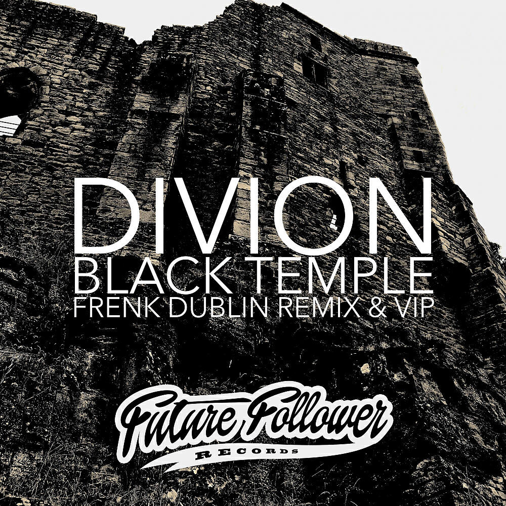 Divion - Black Temple (Frenk Dublin Remix)