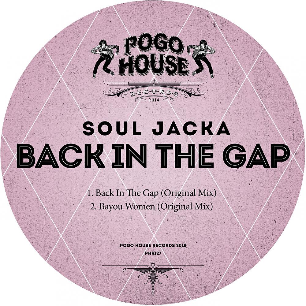 Soul Jacka - Back In The Gap (Original Mix)