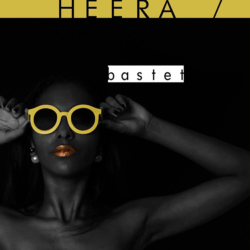 Heera - Bastet (Original Mix)