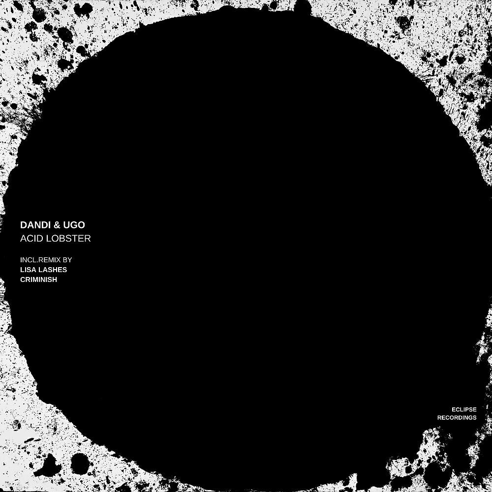 Dandi & Ugo - Acid Lobster (Lisa Lashes Remix)