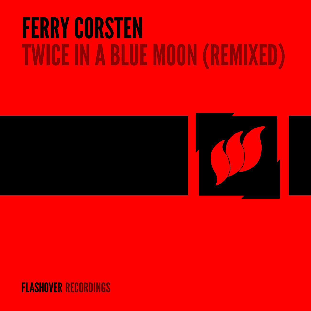 Ferry Corsten - Twice In A Blue Moon (DJ Eco Remix)