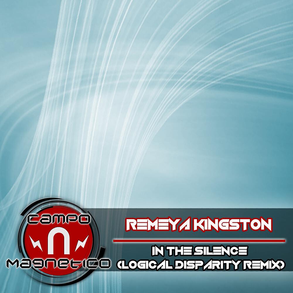 Remeya Kingston - In The Silence (Logical Disparity Remix)