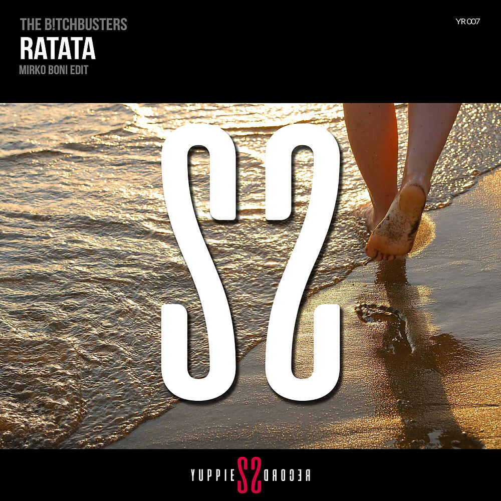 The B!tchbusters - Ratata (Mirko Boni Edit)