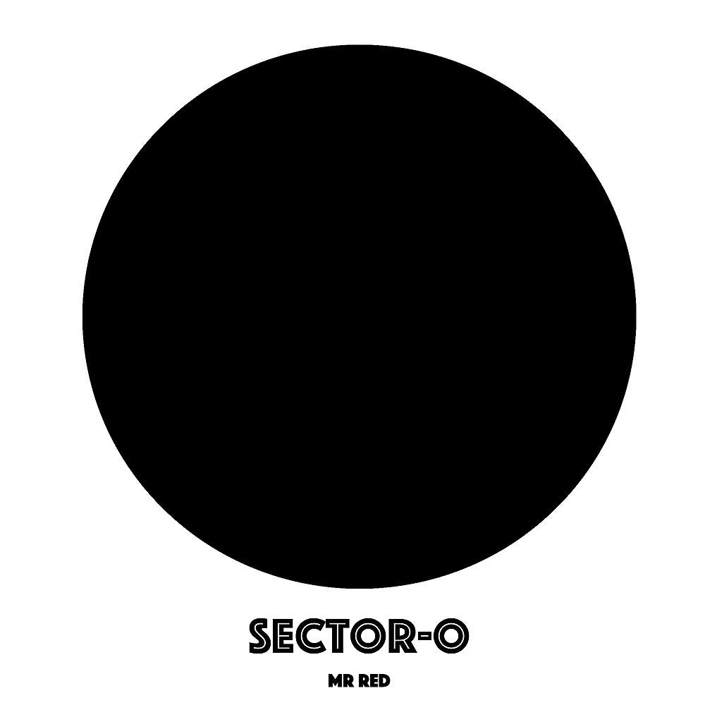 SECTOR-O - Project 134 (Original Mix)