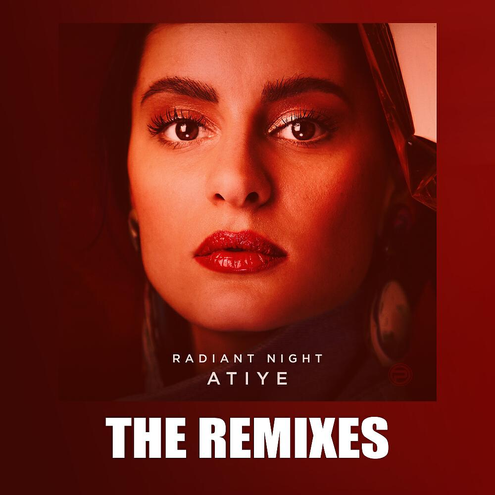 Atiye - Radiant Night (Cali Mix)