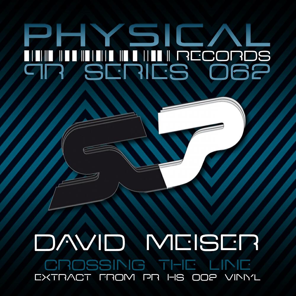 David Meiser - Crossing The Line (Original Mix)