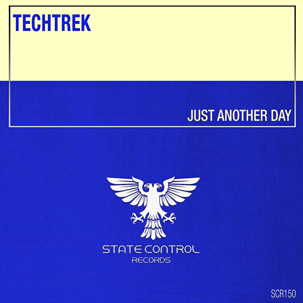 TechTrek - Just Another Day (Extended Mix)