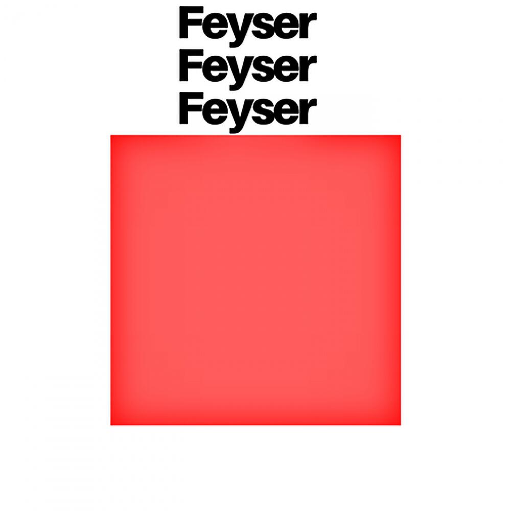 Feyser - Feyser (Original Mix)