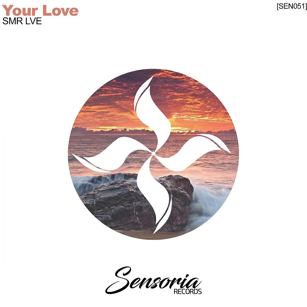 SMR LVE - Your Love (Radio Edit)